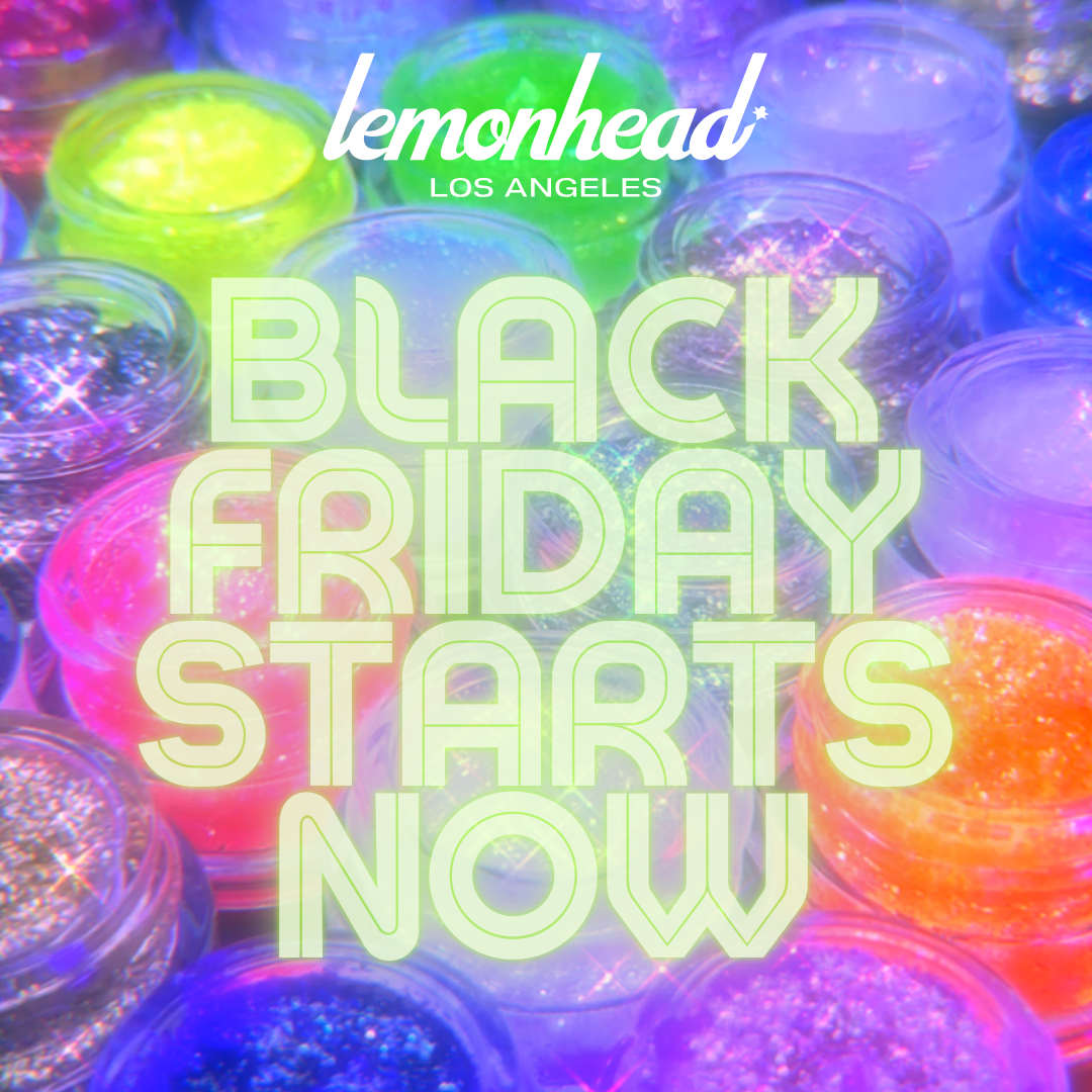 Black Friday Blitz: The Ultimate Guide to Lemonhead.LA’s Glitter Wonderland Sale